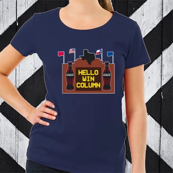 Hello Win Column TShirt