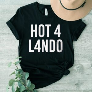 Hot 4 Lando Lando T-Shirt