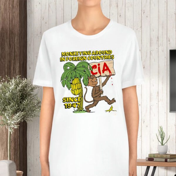 Monkeying Around In Foreign Countries Since 1947 TShirt