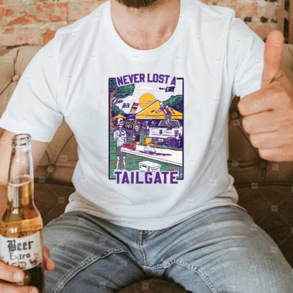 Never Lost A Tailgate T-Shirt