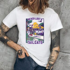 Never Lost A Tailgate TShirt