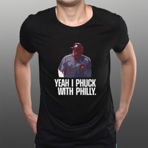 Nick Castellanos Yeah I Phuck with Philly T-Shirtt