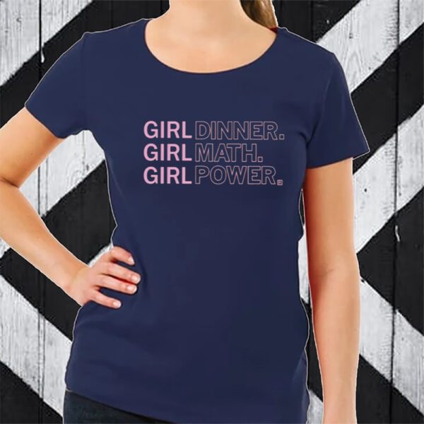 Raygunsite Girl Dinner Math Power TShirt