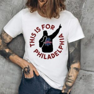 This is for Philadelphia Phillies T-Shirt