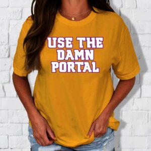 Use The Portal Shirts