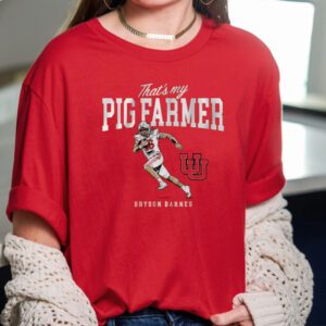 Utah Football Bryson Barnes That's My Pig Farmer T-Shirt