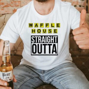 Waffle house straight outta T-shirt