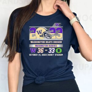 Washington beats Oregon 36-33 October 14 2023 Husky Stadium T-Shirtt