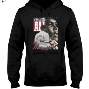 top the greatest of all time muhammed ali hoodie t shirt jjvav