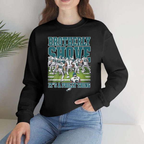 Eagles Brotherly Shove Its A Philly Thing T-Shirtt