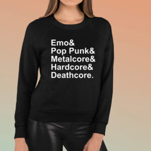 Emo & Pop Punk & Metalcore And Hardcore & Deathcore Limited T-Shirt