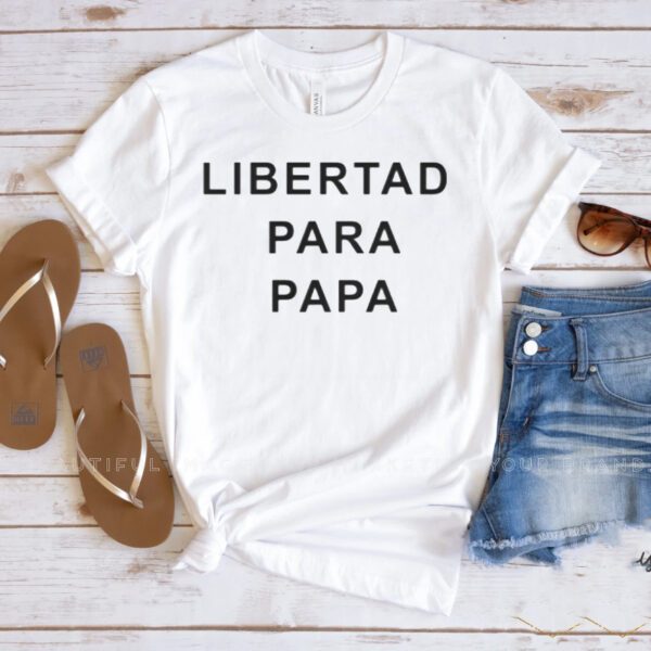 Luis Diaz Libertad Para Papa T-Shirts