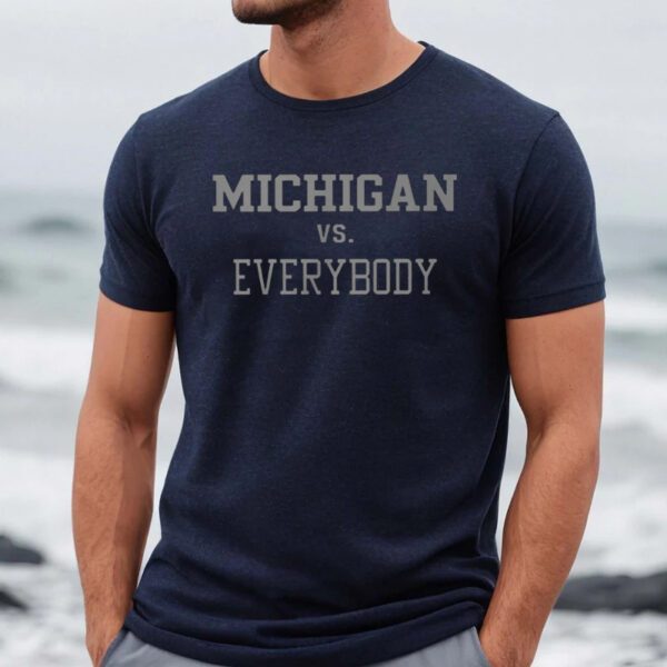 Michigan Vs Everybody Long Sleeve Shirts