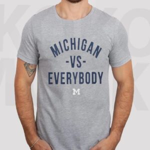 Michigan Vs Everybody Sweat T-Shirtt