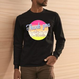 Omighty Thank You For Eating Me Out For 45 Minutes Shirt