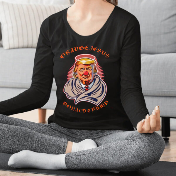 Orange Jesus Donald Trump Shirts