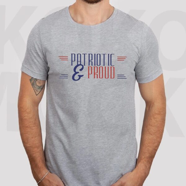 Patriotic And Proud 2023 T-Shirts