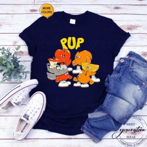 Pup The Band If This Fruit Doesn’t Kill You TShirt