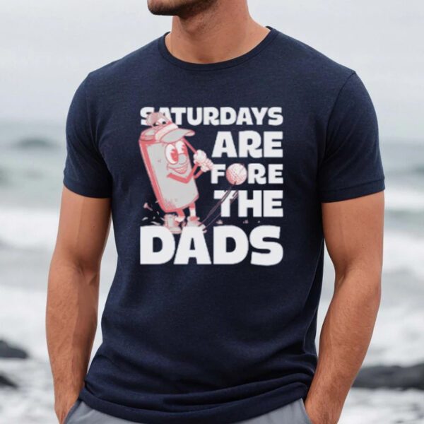 Saturdays Are Fore The Dads Golf Pocket Shirt