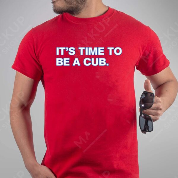 Shohei Ohtani It’s Time To Be A Cub Shirts