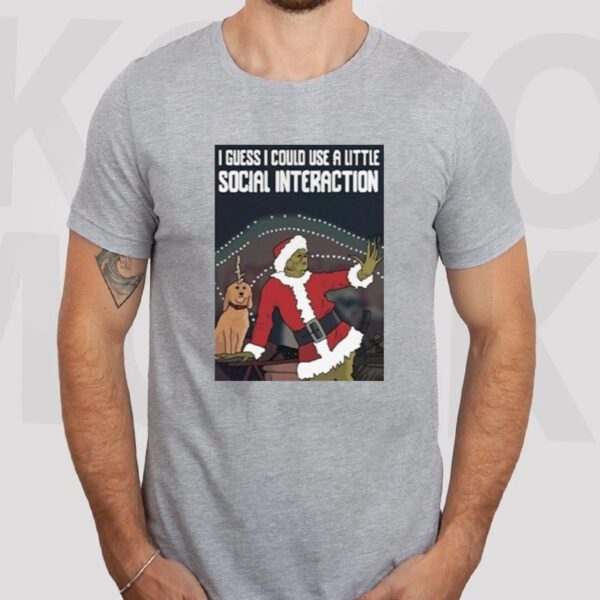 Social interaction grinch Christmas Shirt