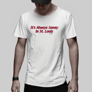 Sonny Gray It's Always Sonny in St Louis TShirt