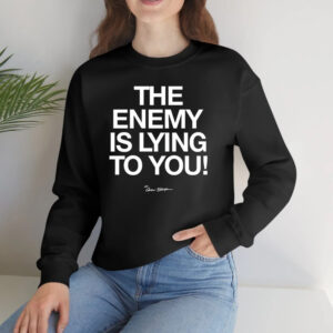 Spread The Truth The Enemy Is Lying To You T-Shirtt