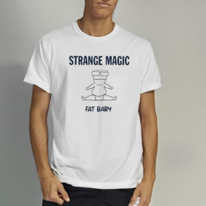 Strange Magic Fat Baby Shirt