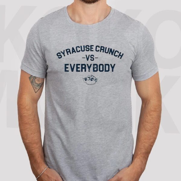 Syracuse Crunch Vs Everybody Shirts