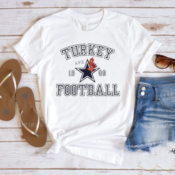 Thanksgiving Dallas Turkey And Football Shirts