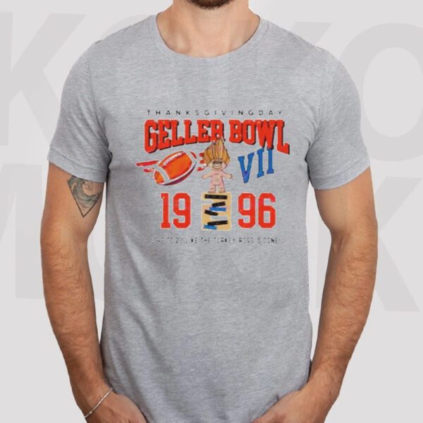 Thanksgiving Day Geller Bowl Like The Turkey T-Shirtt