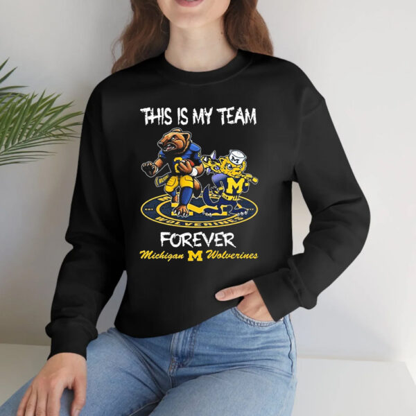 This Is My Team Forever Michigan Wolverines T-Shirtt