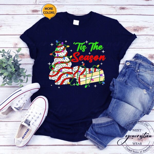 Tis’ The Season Christmas Tree Cakes Debbie Xmas TShirt