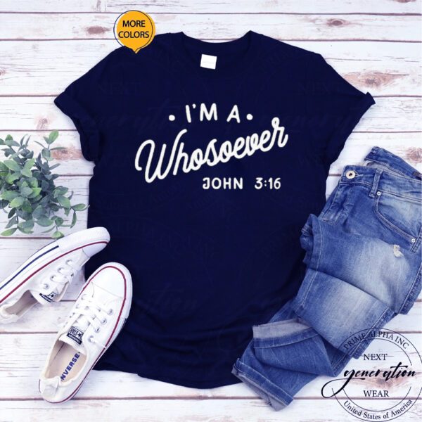 Women’s I’m A Whosoever John 3 16 Print Casual T-Shirts