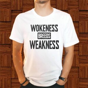 Zeek Arkham Wokeness Breeds Weakness Shirts