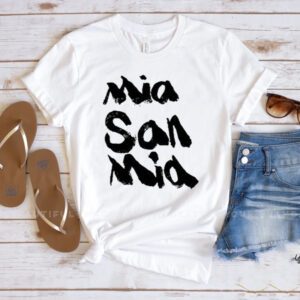 Zwebackhd Mia San Mia TShirt