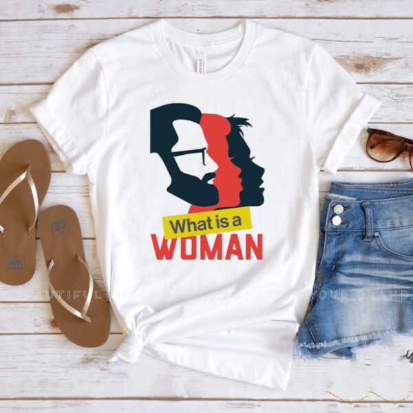 what Is A Woman Shirt