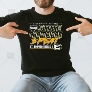 2023 Ohsaa Football Division I 3-Time State Champions St. Edward Eagles T-Shirts