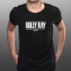 2x impact world champion bully ray hells kitchen NYC est 1991 shirts