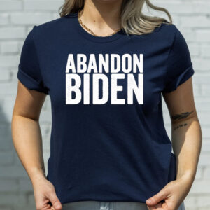 Abandon Biden T-Shirtt