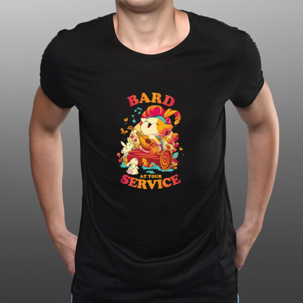 Bard at your service cute shirts