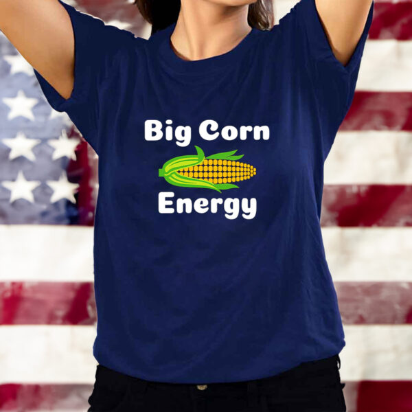 Big corn energy classic shirt