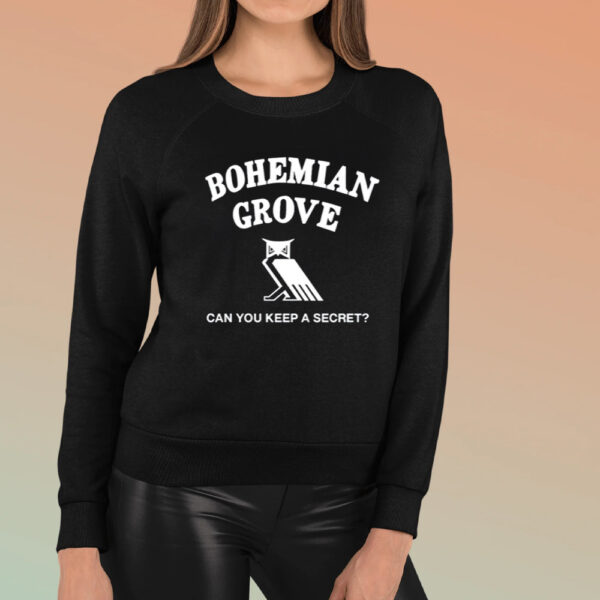 Bohemian Grove Can You Keep A Secret TShirt