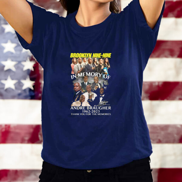 Brooklyn Nine-Nine In Memory Of Andre Braugher 1962 – 2023 Shirt