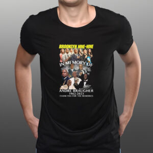 Brooklyn Nine-Nine In Memory Of Andre Braugher 1962 – 2023 Shirts - Copy