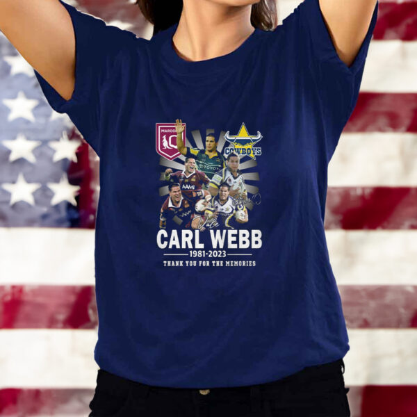 Carl Webb 1981 – 2023 Thank You For The Memories T-Shirt