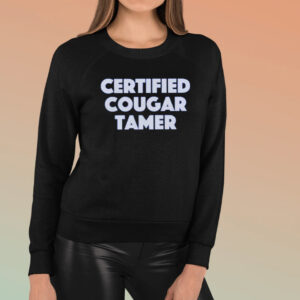 Certified Cougar Tamer T-Shirt