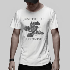 Cupid Just The Tip I Promise T-Shirt