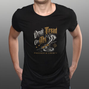 DON'T TREAD ON ME TEE SHIRTs