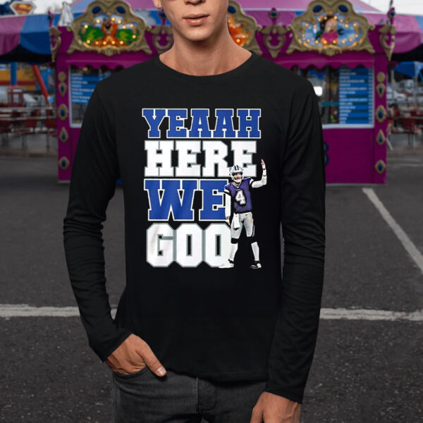 Dak Prescott Yeaah Here We Goo T-Shirt